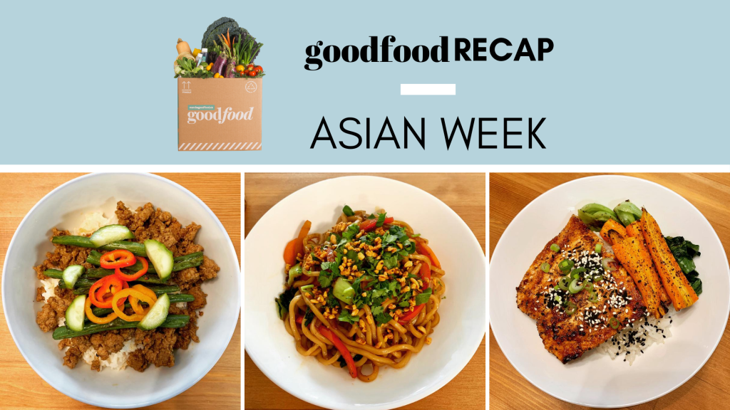 Goodfood recap: Asian&nbsp;week